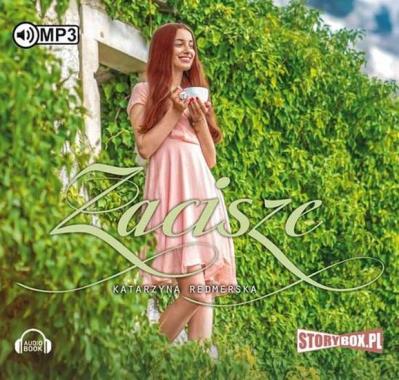 Zacisze - Audiobook. Autor: Katarzyna Redmerska. SmakLiter.pl Okładka książki Zacisze - Audiobook