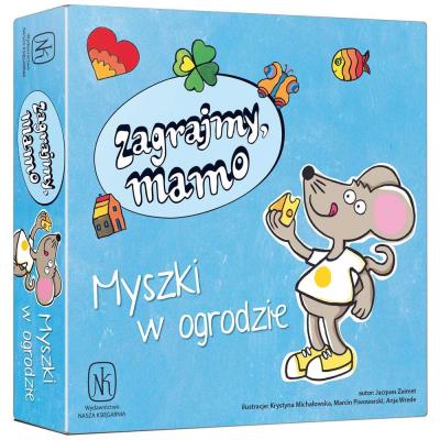 Okładka książki Zagrajmy, mamo Myszki w ogrodzie