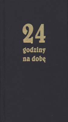24 godziny na dobę. Autor: Anonim. SmakLiter.pl Okładka książki 24 godziny na dobę