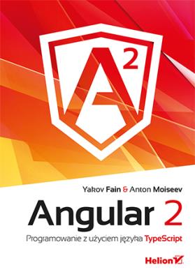 Okładka książki Angular 2 Programowanie z użyciem języka TypeScript