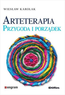 Arteterapia. Autor: Wiesław Karolak. SmakLiter.pl Okładka książki Arteterapia