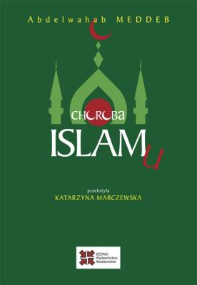 Okładka książki Choroba islamu