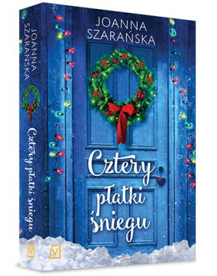 Cztery płatki śniegu. Autor: Joanna Szarańska. SmakLiter.pl Okładka książki Cztery płatki śniegu
