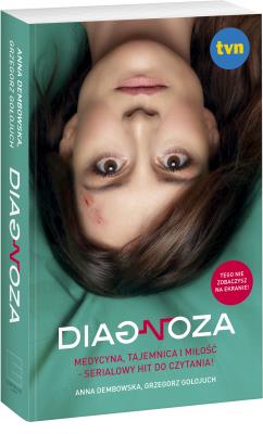 Diagnoza . Autor: Anna Dembowska, Grzegorz Gołojuch. SmakLiter.pl Okładka książki Diagnoza