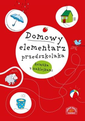 Domowy elementarz przedszkolaka. Mądre dziecko. Książka z nalepkami. Autor: Krzyżanek Joanna, Sójka Anna. SmakLiter.pl Okładka książki Domowy elementarz przedszkolaka. Mądre dziecko. Książka z nalepkami