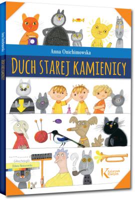 Duch starej kamienicy. Autor: Anna Onichimowska. SmakLiter.pl Okładka książki Duch starej kamienicy