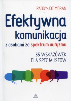 Okładka książki Efektywna komunikacja z osobami ze spektrum autyzmu