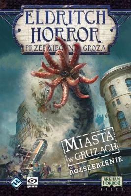 Opakowanie Eldritch Horror: Miasta w gruzach GALAKTA