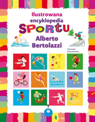 Okładka książki Ilustrowana encyklopedia sportu