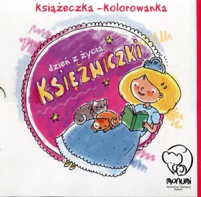 Okładka książki Kolorowanka Dzień z życia księżniczki