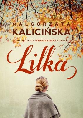 Lilka. Autor: Kalicińska Małgorzata. SmakLiter.pl Okładka książki Lilka
