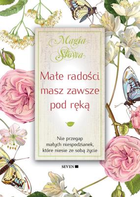 Małe radości masz zawsze pod ręką. Autor: Mauro Isabel. SmakLiter.pl Okładka książki Małe radości masz zawsze pod ręką