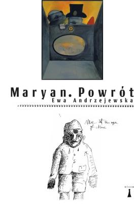Maryan Powrót. Autor: Andrzejewska Ewa. SmakLiter.pl Okładka książki Maryan Powrót