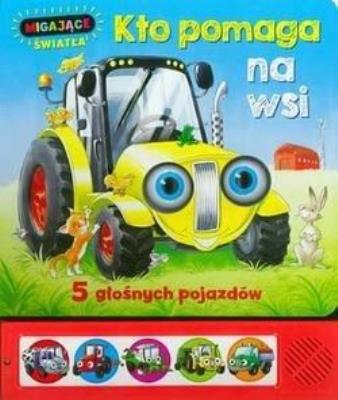 Okładka książki Migające światła. Kto pomaga na wsi