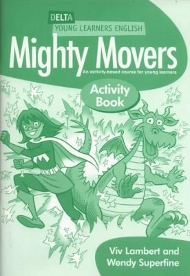 Mighty Movers. Activity Book. Autor: Viv Lambert, Wendy Superfine. SmakLiter.pl Okładka książki Mighty Movers. Activity Book