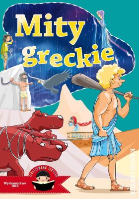 Mity greckie. Autor: A. Nożyńska-Demianiuk. SmakLiter.pl Okładka książki Mity greckie