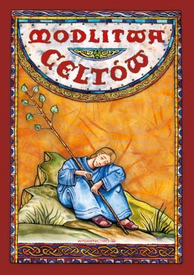 Modlitwa Celtów. Autor: Alina Krajewska. SmakLiter.pl Okładka książki Modlitwa Celtów