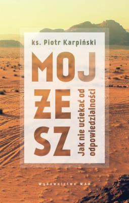 Mojżesz. Autor: Karpiński Piotr. SmakLiter.pl Okładka książki Mojżesz