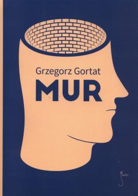 Mur. Autor: Gortat Grzegorz. SmakLiter.pl Okładka książki Mur