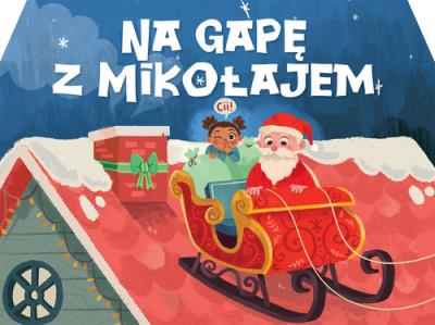Okładka książki Na gapę z Mikołajem