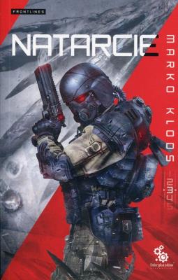Okładka książki Natarcie. Seria Frontlines. Tom 3