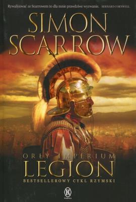 Orły imperium 10 Legion. Autor: Simon Scarrow. SmakLiter.pl Okładka książki Orły imperium 10 Legion