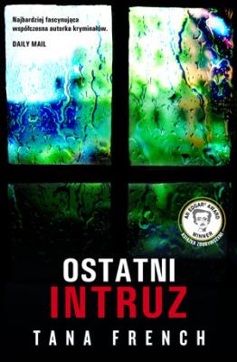 Ostatni intruz. Autor: French Tana. SmakLiter.pl Okładka książki Ostatni intruz