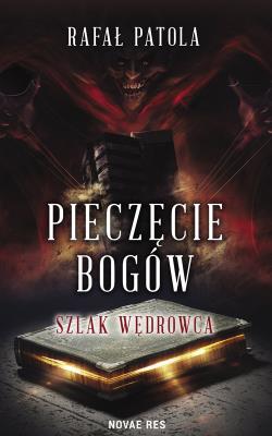 Okładka książki Pieczęcie bogów Szlak wędrowca