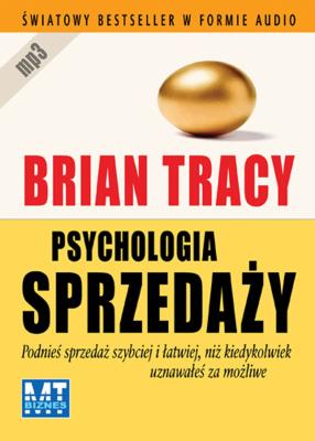 Psychologia sprzedaży MP3 - Audiobook. Autor: Brian Tracy. SmakLiter.pl Okładka książki Psychologia sprzedaży MP3 - Audiobook