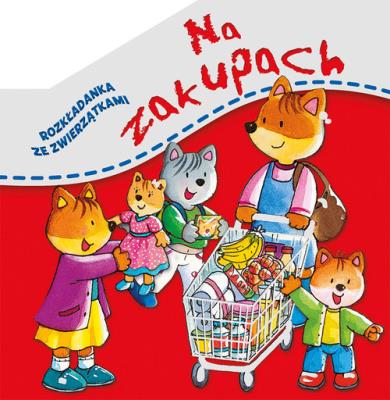 Okładka książki Rozkładanka ze zwierzątkami. Na zakupach