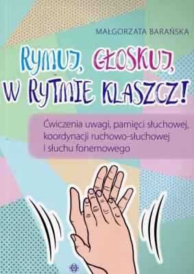 Okładka książki Rymuj głoskuj w rytmie klaszcz