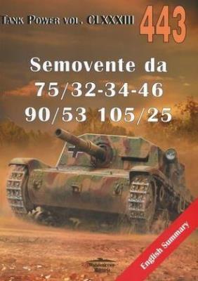 Semovente da 75/32-34-46, 90/53, 105/25 nr 443. Autor: Janusz Ledwoch. SmakLiter.pl Okładka książki Semovente da 75/32-34-46, 90/53, 105/25 nr 443