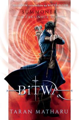 Okładka książki Summoner. Zaklinacz 3. Bitwa