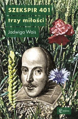 Szekspir 401. Autor: Jadwiga Wais. SmakLiter.pl Okładka książki Szekspir 401