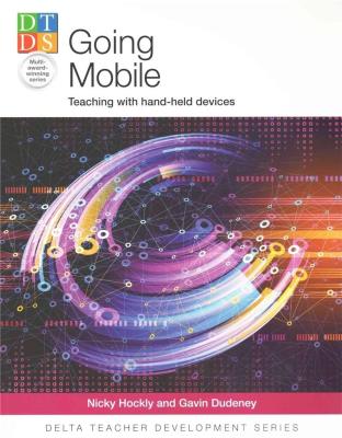 TDS Going Mobile. Teaching with Hand-held Devices. Autor: Nicky Hockly, Gavin Dudeney. SmakLiter.pl Okładka książki TDS Going Mobile. Teaching with Hand-held Devices