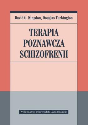 Okładka książki Terapia poznawcza schizofrenii