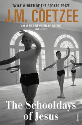 The Schooldays of Jesus. Autor: Coetzee J.M.. SmakLiter.pl Okładka książki The Schooldays of Jesus