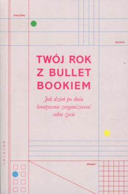 Okładka książki Twój rok z Bullet Bookiem
