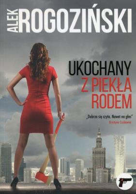 Ukochany z piekła rodem. Autor: Alek Rogoziński. SmakLiter.pl Okładka książki Ukochany z piekła rodem