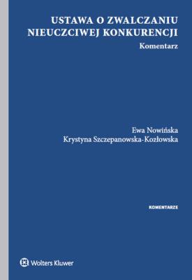 Okładka książki Ustawa o zwalczaniu nieuczciwej konkurencji Komentarz