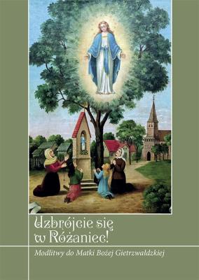 Uzbrójcie się w Różaniec!. Autor: Zimończyk Krzysztof. SmakLiter.pl Okładka książki Uzbrójcie się w Różaniec!