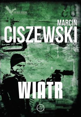 Wiatr. Autor: Marcin Ciszewski. SmakLiter.pl Okładka książki Wiatr