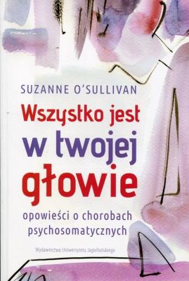 Okładka książki Wszystko jest w twojej głowie
