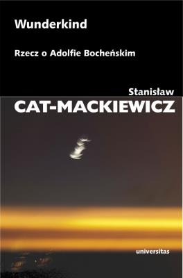 Wunderkind. Autor: Stanisław Cat-Mackiewicz. SmakLiter.pl Okładka książki Wunderkind