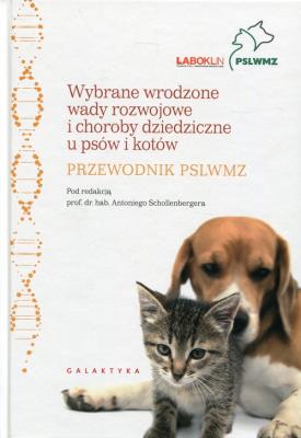 Okładka książki Wybrane wrodzone wady rozwojowe i choroby dziedziczne u psów i kotów