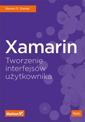 Okładka książki Xamarin Tworzenie interfejsów użytkownika