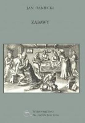 Zabawy. Autor: Jan Daniecki. SmakLiter.pl Okładka książki Zabawy