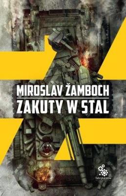 Okładka książki Zakuty w stal