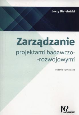 Okładka książki Zarządzanie projektami badawczo-rozwojowymi