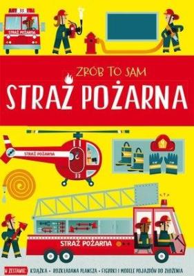 Okładka książki Zrób to sam. Straż pożarna